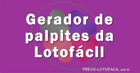 gerador de palpites lotofácil - gerador de surpresinhas lotofacil